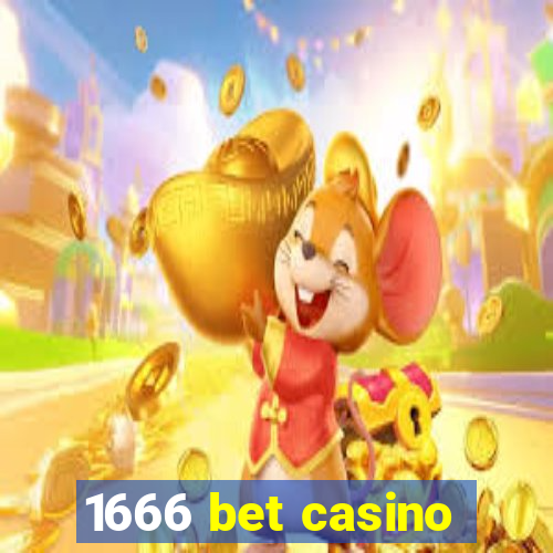 1666 bet casino